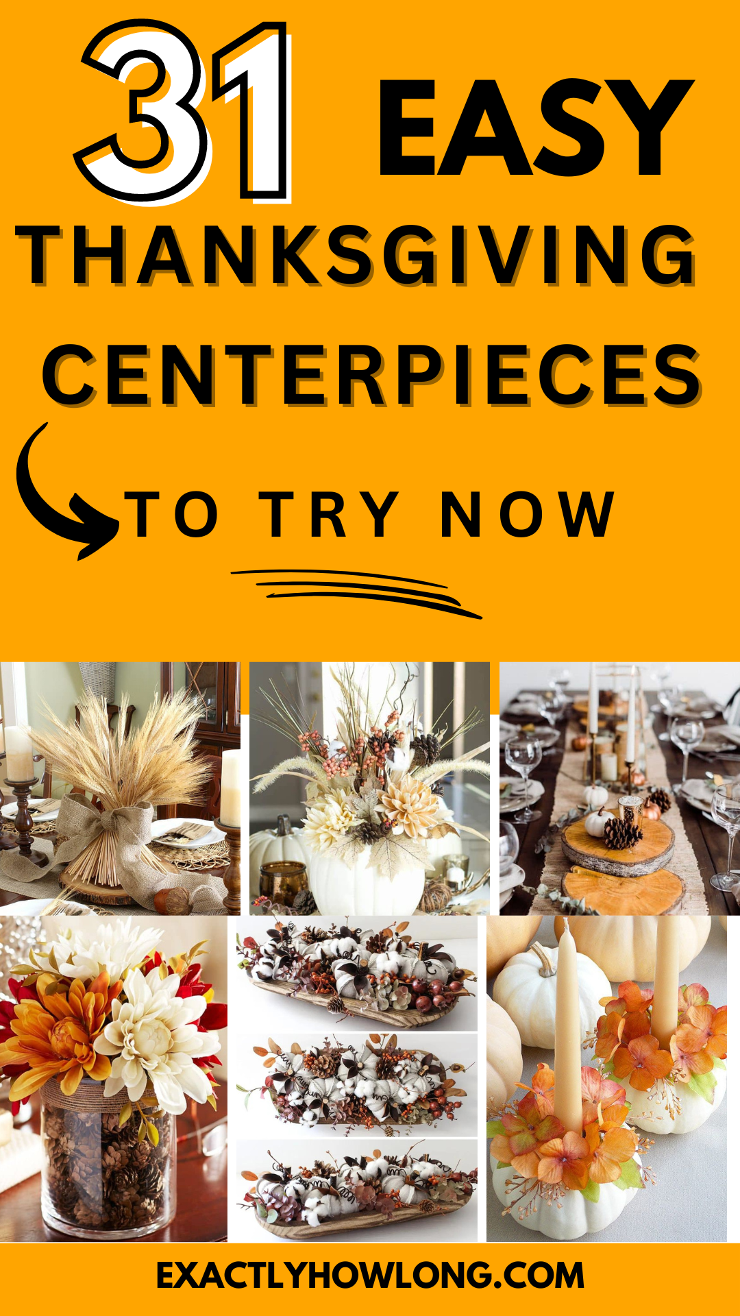 Quick and straightforward DIY Thanksgiving centerpieces for table adornments.